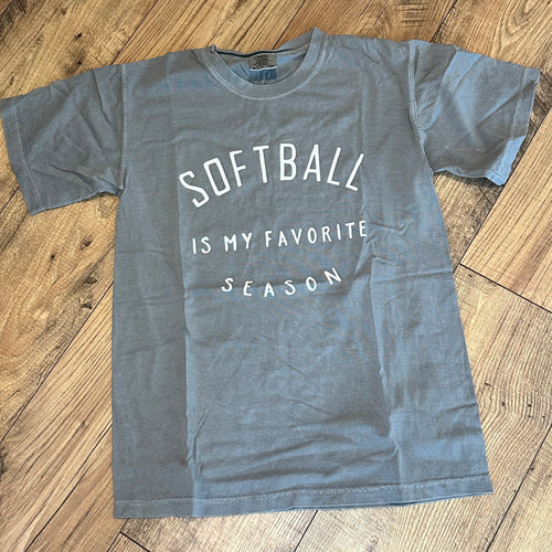 Softball is my Favorite Season - Gray